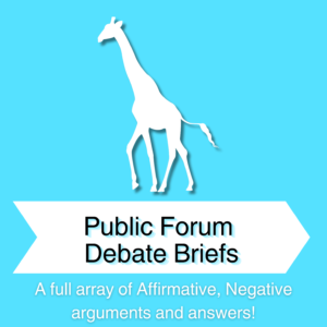 Public Forum Debate Brief Subscription. Debate Evidence for Public Forum.