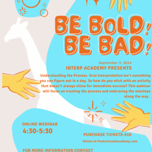 Be Bold! Be Bad! Online Interp Workshop